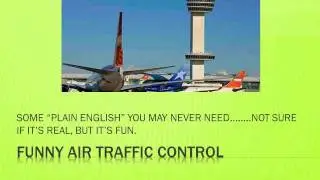 Funny air traffic control