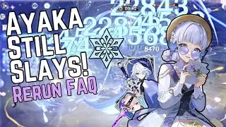 AYAKA 4.3 RERUN FAQ | Issues with Furina teams? Investment levels, New F2P weapon!