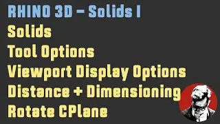 Rhino3D 8 - Solids I