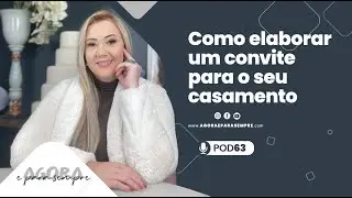 Dicas importantes para criar o seu convite de casamento