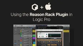 Getting up and running with Reason in Logic Pro X