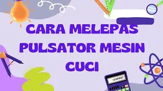 Cara melepas Pulsator mesin cuci 2 tabung