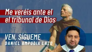 Moroni 10, parte III • Ven, Sígueme con Daniel Ampudia