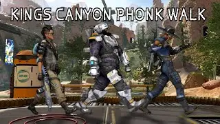 Buff and Death | Kings Canyon Phonk Walk