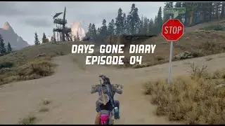 Gaming: Days Gone Diary Episode 04