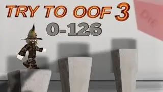 Зделай Уф чтобы дальше пройти! 🧩 | Try to OOF 3 🧩 [ALL] (Roblox)