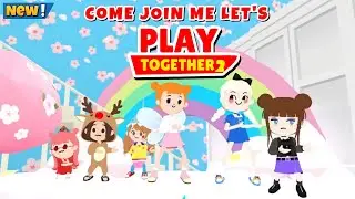 Play Together | A Virtual World Experience is Coming!