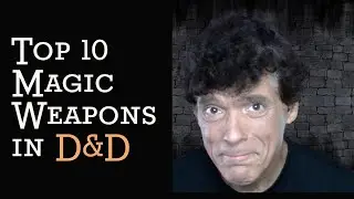 Top 10 Magic Weapons in D&D