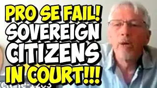 Sovereign Citizens Who Represent Themselves And End Up PAYING FOR IT!!! Pro Se FAIL!!!