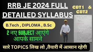 RRB JE 2024 CBT 1 & CBT 2 FULL DETAILED SYLLABUS , CHAPTER WISE SYLLABUS