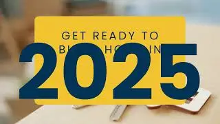 How to Prepare to Buy a Home in 2025: Tips and Strategies