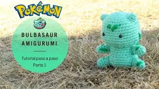 Bulbasaur pokemon amigurumi tejido a crochet tutorial paso a paso (Parte 1)