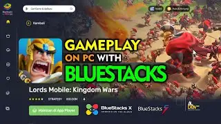 Gameplay Lords Mobile : Kingdom Wars on PC With BlueStacks - Best Android Emulator