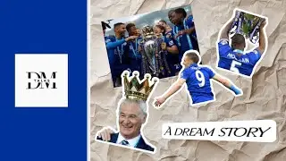 IL MIRACOLO DEL LEICESTER CITY⚽️😱