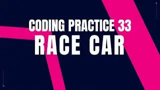 RaceCar Problem: Step-by-Step Guide python Code & Debugging | Coding Practice 33  | Nxtwave CCBP 4.0