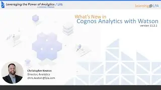 11/9 Analytics User Group Session - What's New in Cognos Analytics with Watson