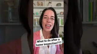 What to do after a home inspection? #shorts
