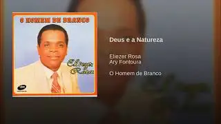 Deus e a natureza | Eliezer Rosa