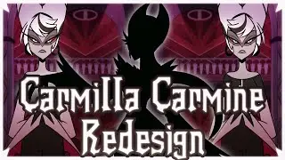 Carmilla Carmine redesign