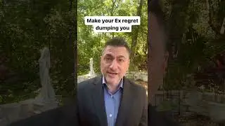 Make Your Ex Regret Dumping You 