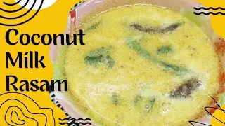 தேங்காய் பால் ரசம்| Coconut Milk Rasam| Simple & Traditional Thengai Paal Rasam