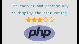 The correct and concise way to display the star rating in PHP