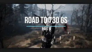 BDO - Road To 730 GS Part 8 - Shai - Random Report