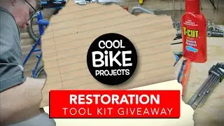 2022 Bicycle Restoration Tool Kit Give Away!!!
