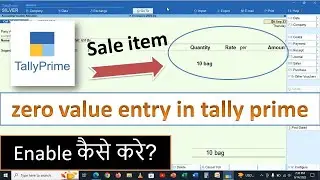 Zero value transaction in Tally Prime | zero value entry in Tally Prime | zero value entry Tally