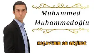 Muhammed Muhammedoğlu - Koçayı'nın On Beşinde (Ahıska Sürgünü'nün 80. Yıl Dönümü)