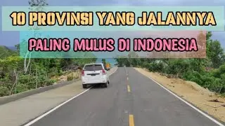 10 Provinsi yang Jalannya Paling Mulus di Indonesia, Sumbar Termasuk?