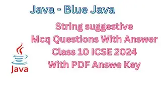 Java String Tutorial : Icse Java Sample Paper Solved |  Java String Mcq and Output answer #icse
