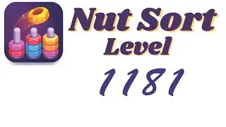 Nut Sort Level 1181 Walkthrough | Nuts — Color Sort 1181 solution