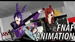 (MMD x FNAF) FNAF Animation