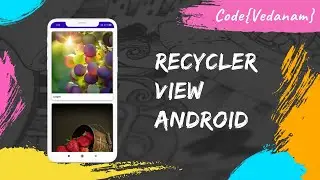 Recycler View Tutorial in android studio | 