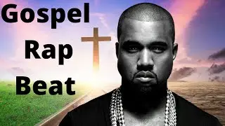 [Free] Gospel Rap Beat| W/Hook "lord I "Thank you"  Kayne West | Type Type  Beat|