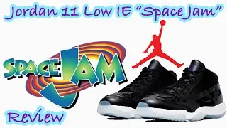Jordan 11 Low IE “Space Jam” Review 