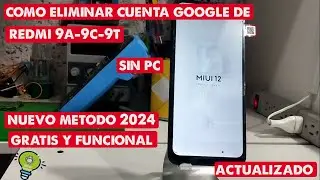 COMO ELIMINAR CUENTA GOOGLE DE REDMI (9C /9A /9T) ACTUALIZADO 2024