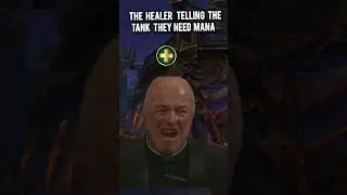Healer telling the tank they need mana 