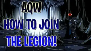 =AQW= How To Join THE LEGION! (2020)