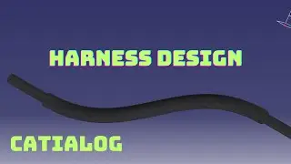 Harness Design - CATIA V5 - CATIALOG