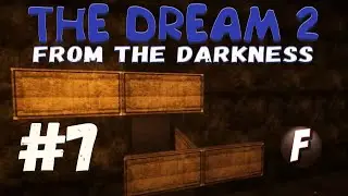 The Dream 2: From The Darkness [№7] [Minecraft Machinima]