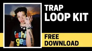 [FREE] (+10 LOOPS) Lil Mosey Trap Loop Kit / Sample Pack 🔥💯