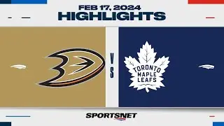 NHL Highlights | Ducks vs. Maple Leafs - February 17, 2024