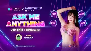 Moon Island AMA with Karen Yuzuriha 楪カレン Ep.2