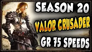 Diablo 3 Season 20 Valor Heaven's Fury Crusader GR 75 Speeds P400+ (SEASON 20 GUIDE)