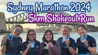 Sydney Marathon 2024 | 5km Shakeout Run | September 13, 2024 | Sydney, Australia 🇦🇺