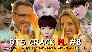 BTS Crack PL #8 - Momenty Z Bangtanami Dla Których Żyję PT. 2