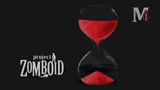 Project Zomboid - WHO ARE ZOMBIES AND WHAT IS THE TIME?