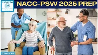 NACC PSW 2025 Exam Prep | Part 1